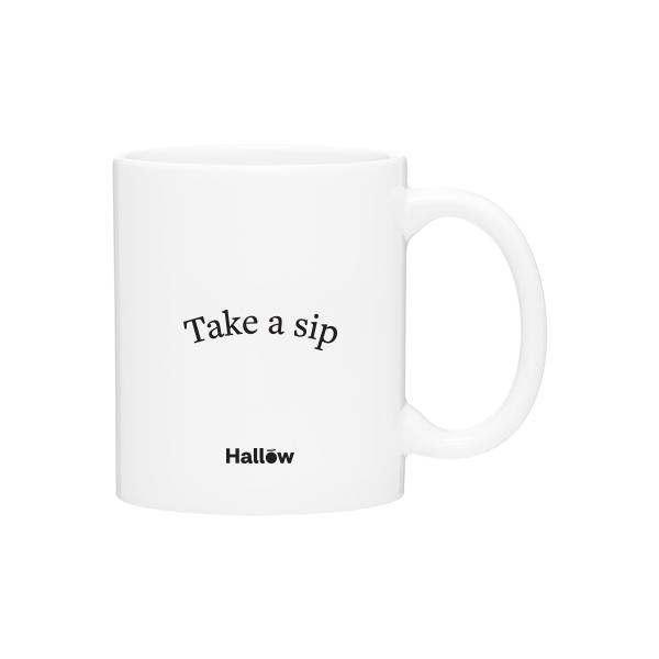 “Take a sip, Talk to God” Mug