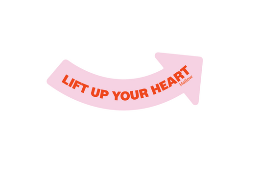 "Lift Up Your Heart" Die-Cut Sticker