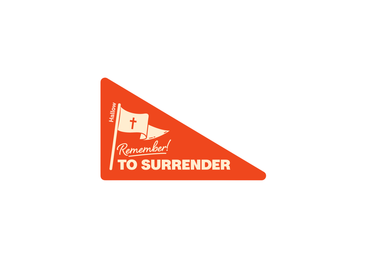 "Remember to Surrender" Die-Cut Sticker