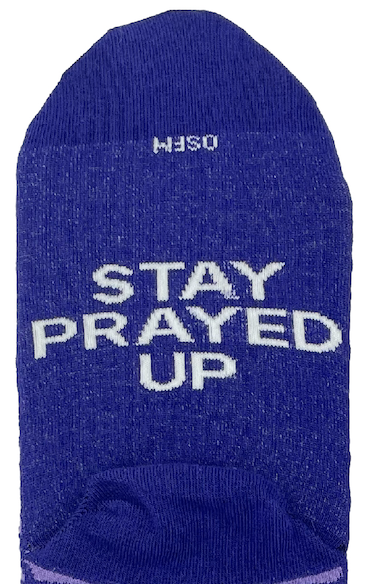 "Stay Prayed Up" Socks